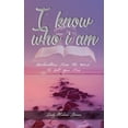 thumbnail image 1 of I Know Who I Am: Declarations from the Word to Set You Free, 1 of 1