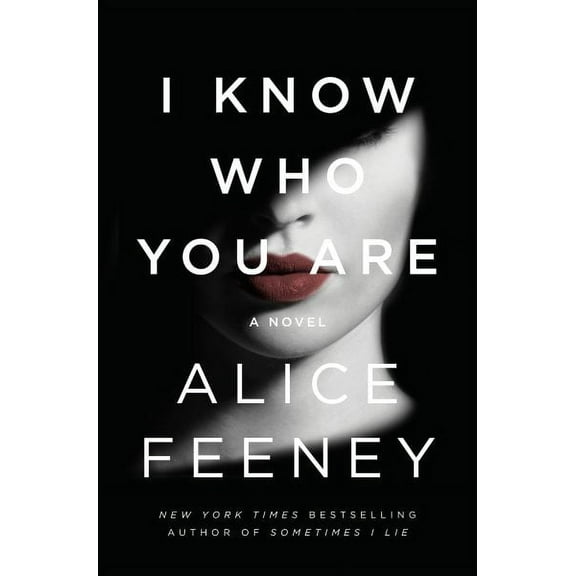I Know Who You Are: A Novel