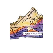 I Know Your Name, Paperback