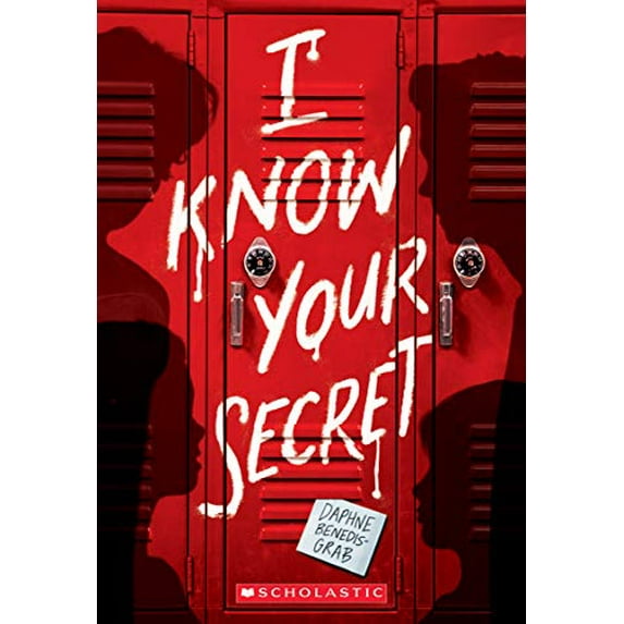 Pre-Owned I Know Your Secret (a Secrets & Lies Novel) (Paperback) 1338746332 9781338746334
