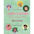 thumbnail image 1 of I Know a Woman : The inspiring connections between the women who have shaped our world (Hardcover), 1 of 1