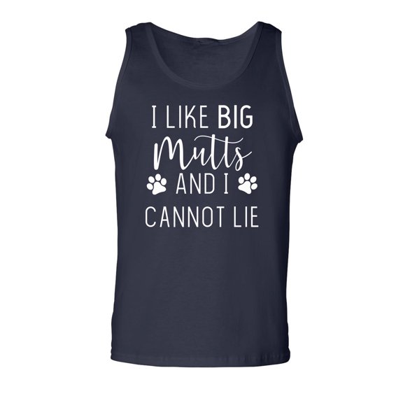I LIKE BIG MUTTS AND I CANNOT LIE Adult Tank Top