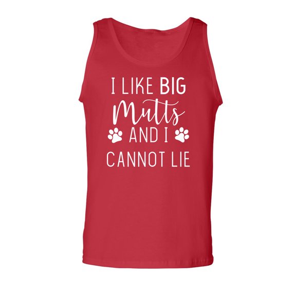 I LIKE BIG MUTTS AND I CANNOT LIE Adult Tank Top