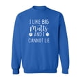 thumbnail image 1 of I LIKE BIG MUTTS AND I CANNOT LIE Crewneck Sweatshirt, 1 of 3