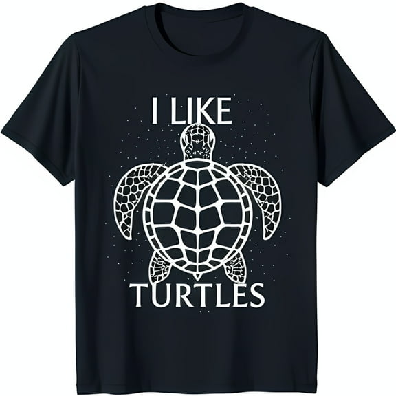 I LIKE TURTLES Graphic Black T-Shirt for Lovers Fun Animal Tee