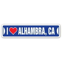 I LOVE ALHAMBRA CALIFORNIA Street Sign ca city state us wall road décor gift