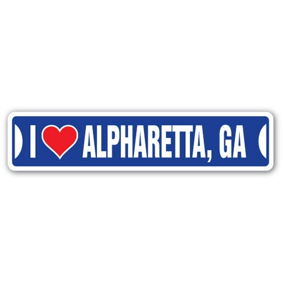 I LOVE ALPHARETTA GEORGIA Street Sign ga city state us wall road décor gift