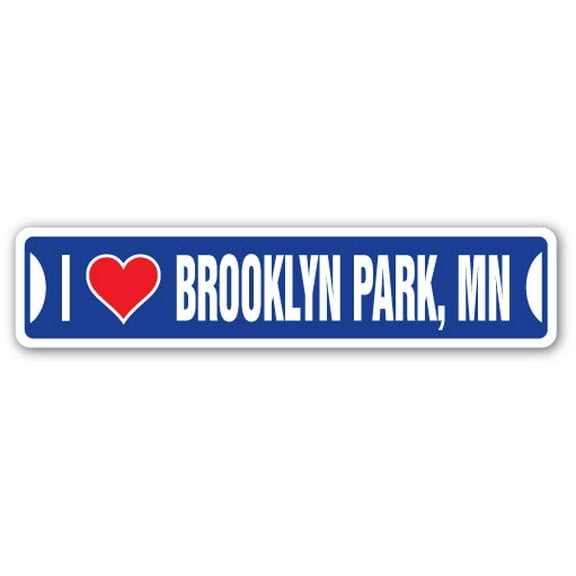 I LOVE BROOKLYN PARK MINNESOTA Street Sign mn city state us wall road décor gift