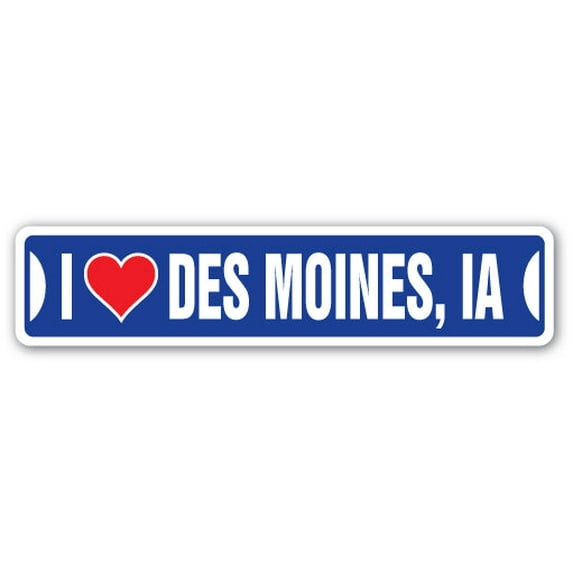 I LOVE DES MOINES IOWA Street Sign ia city state us wall road décor gift