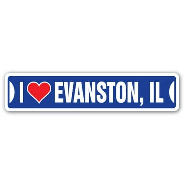 I LOVE EVANSTON ILLINOIS Street Sign il city state us wall road décor gift
