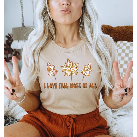 I LOVE FALL MOST OF ALL Graphic Plus Short sleeve T-Shirt