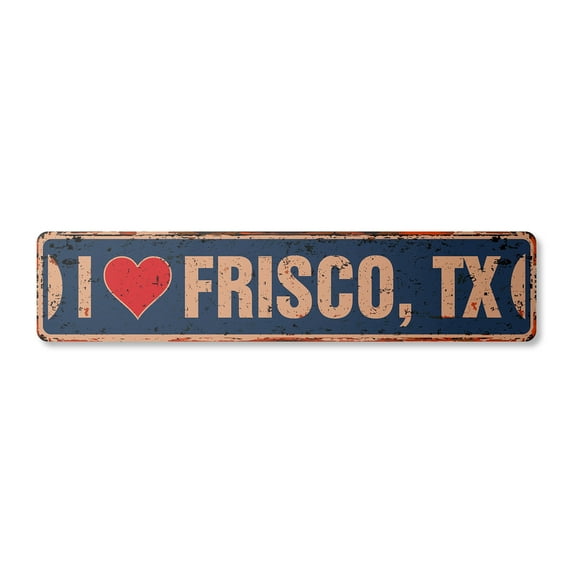 I LOVE FRISCO TEXAS Vintage Plastic Street Sign tx city state us wall road décor gift | Indoor/Outdoor | 30" Wide