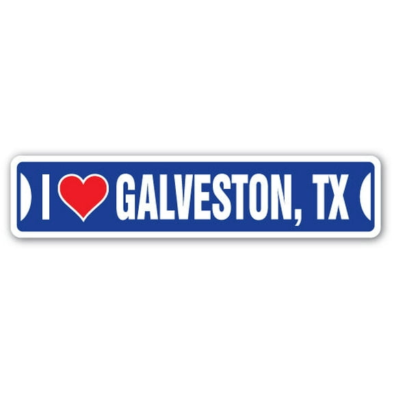 I LOVE GALVESTON TEXAS Street Sign tx city state us wall road décor gift