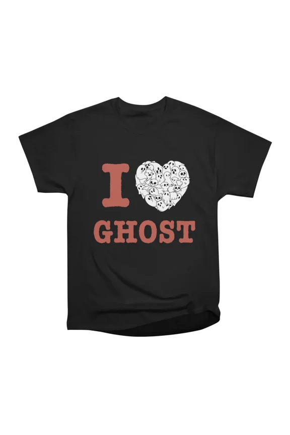I LOVE GHOST T-Shirt Tee Gift For Him Merch For Her Apparel For Friend