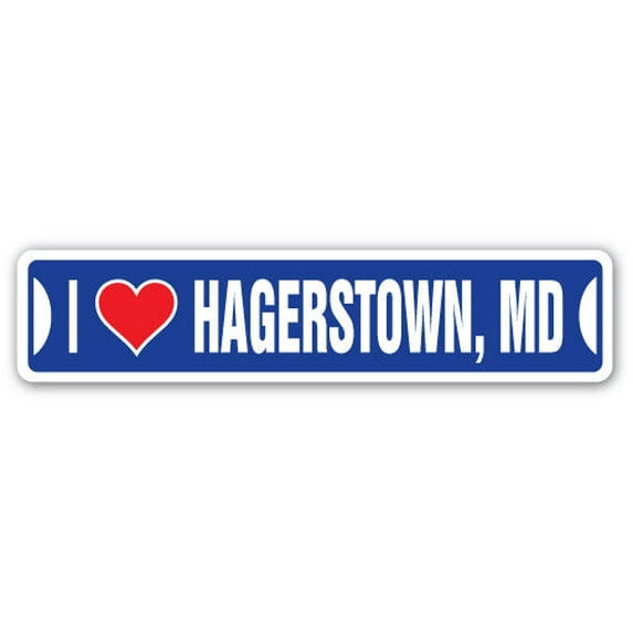I LOVE HAGERSTOWN MARYLAND Street Sign md city state us wall road décor gift