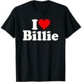 thumbnail image 1 of I LOVE HEART BILLIE Funny Creative Graphic T-Shirt, 1 of 3