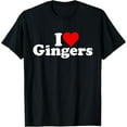 thumbnail image 1 of I LOVE HEART GINGERS REDHEADS RED HAIR T-Shirt, 1 of 7