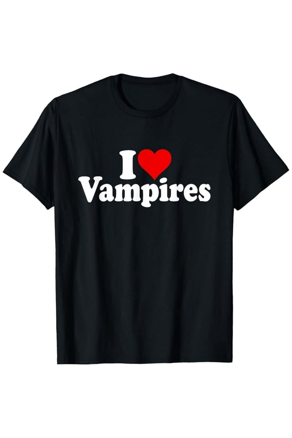 I LOVE HEART VAMPIRES Funny Creative Graphic T-Shirt