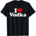 thumbnail image 1 of I LOVE HEART VODKA T-Shirt, 1 of 3