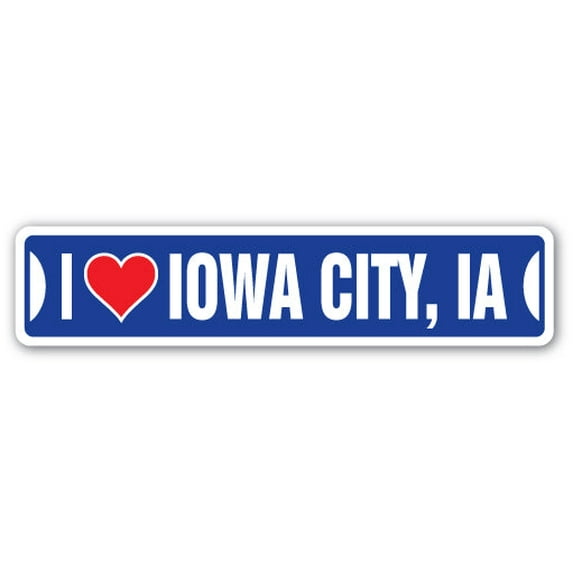 I LOVE IOWA CITY IOWA Street Sign ia city state us wall road décor gift