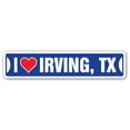 thumbnail image 1 of I LOVE IRVING TEXAS Street Sign tx city state us wall road décor gift, 1 of 5