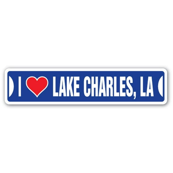 I LOVE LAKE CHARLES LOUISIANA Street Sign la city state us wall road décor gift