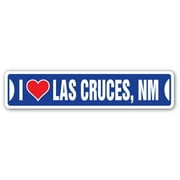 I LOVE LAS CRUCES NEW MEXICO Street Sign nm city state us wall road décor gift