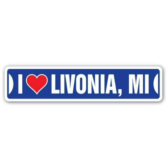 I LOVE LIVONIA MICHIGAN Street Sign mi city state us wall road décor gift