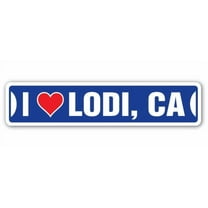 I LOVE LODI CALIFORNIA Street Sign ca city state us wall road décor gift