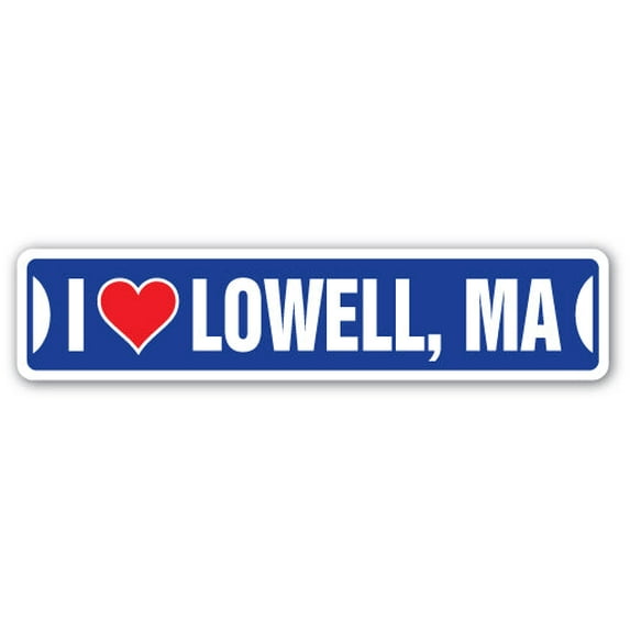 I LOVE LOWELL MASSACHUSETTS Street Sign ma city state us wall road décor gift