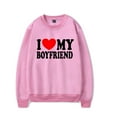 thumbnail image 1 of I LOVE MY BOYFRIEND Couple Text Valentine's Day Gift Sweatshirt Women Man O-neck Long Sleeve 2025 New Fashion Casual Streetwear., 1 of 4