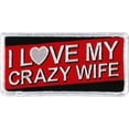 thumbnail image 1 of I LOVE MY CRAZY WIFE, PATCH - Embroidered High Thread Iron-On Heat Sealed Backing Sew-On Biker's Patch - 4" x 2", 1 of 1