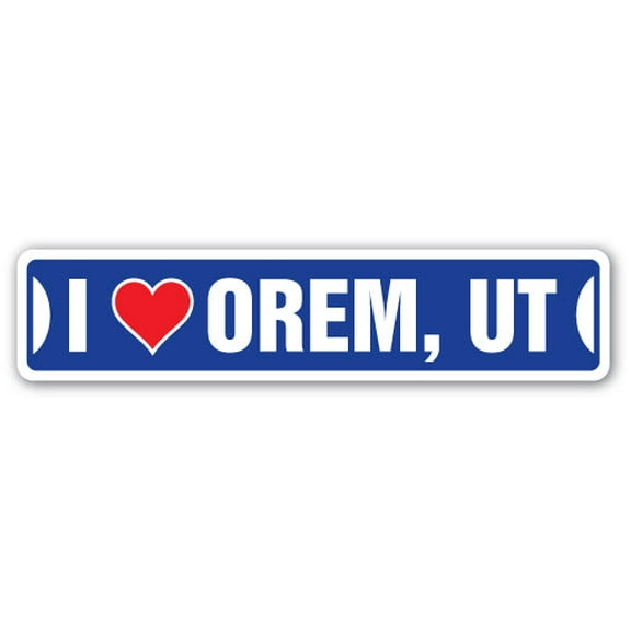 I LOVE OREM UTAH Street Sign ut city state us wall road décor gift