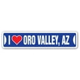 thumbnail image 1 of I LOVE ORO VALLEY ARIZONA Street Sign az city state us wall road décor gift, 1 of 5