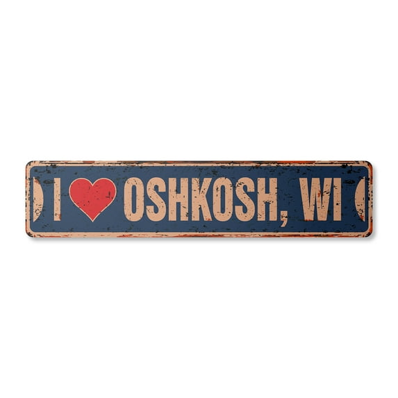 I LOVE OSHKOSH WISCONSIN Vintage Plastic Street Sign wi city state us wall road décor gift | Indoor/Outdoor | 18" Wide