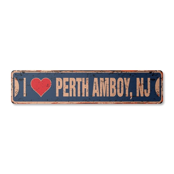 I LOVE PERTH AMBOY NEW JERSEY Vintage Plastic Street Sign nj city state us wall road décor gift | Indoor/Outdoor | 18" Wide