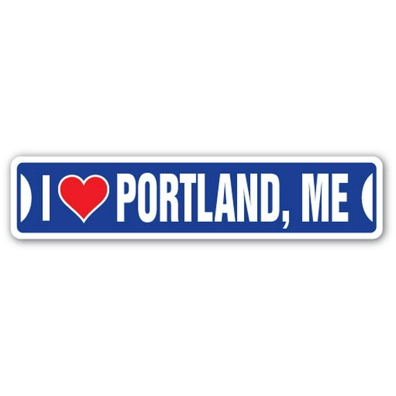 I LOVE PORTLAND MAINE Street Sign me city state us wall road décor gift