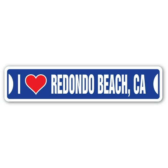 I LOVE REDONDO BEACH CALIFORNIA Street Sign ca city state us wall road décor gift
