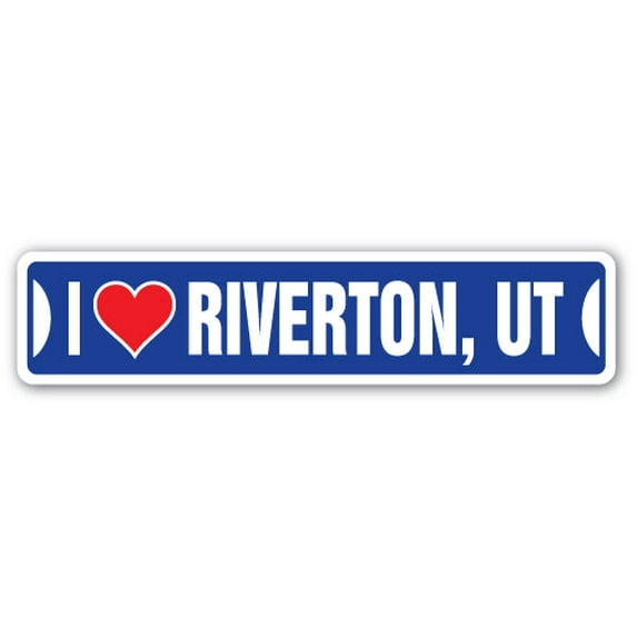 I LOVE RIVERTON UTAH Street Sign ut city state us wall road décor gift