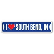 I LOVE SOUTH BEND INDIANA Street Sign in city state us wall road décor gift