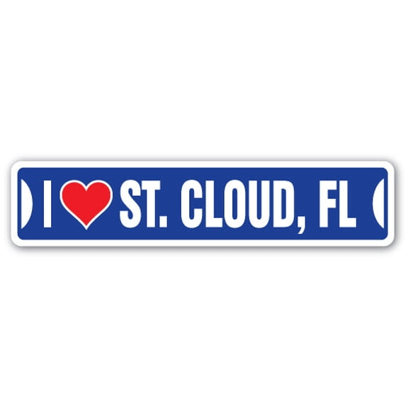 I LOVE ST. CLOUD FLORIDA Street Sign fl city state us wall road décor gift