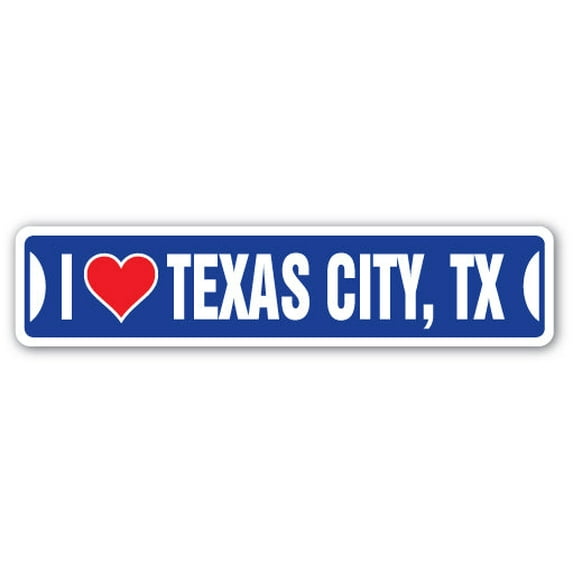 I LOVE TEXAS CITY TEXAS Street Sign tx city state us wall road décor gift