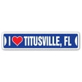 thumbnail image 1 of I LOVE TITUSVILLE FLORIDA Street Sign fl city state us wall road décor gift, 1 of 5