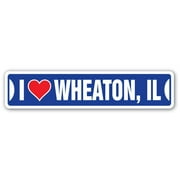 I LOVE WHEATON ILLINOIS Street Sign il city state us wall road décor gift
