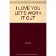 thumbnail image 1 of Pre-Owned I LOVE YOU LET'S WORK IT OUT Paperback, 1 of 1