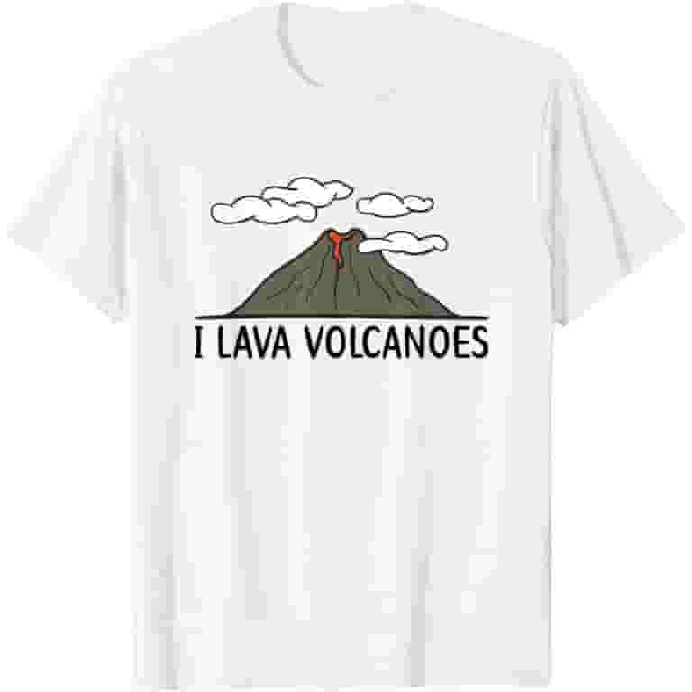 I Lava Volcanoes Volcano T-Shirt I Lava Volcanoes Volcano T-Shirt
