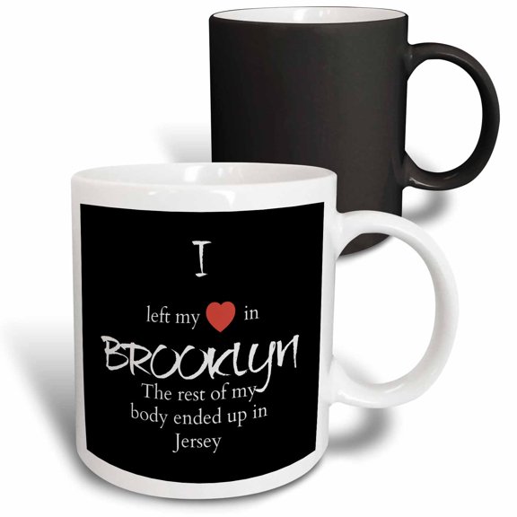 3drose, I Left My Heart in Brooklyn, the Rest of My Body Is in Jersey, 11oz Magic Transforming Mug