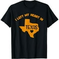 thumbnail image 1 of I Left My Heart In Texas USA Vintage State Home American TX T-Shirt, 1 of 3