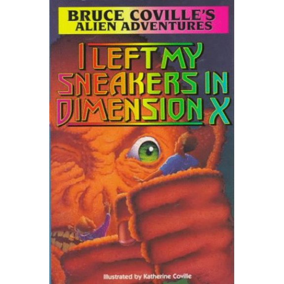Pre-Owned I Left My Sneakers in Demension X (Alien Adventures) (Hardcover) 0671890727 9780671890728