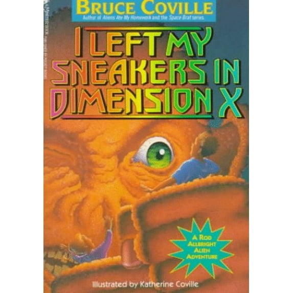 Pre-Owned I Left My Sneakers in Dimension X (Paperback) 0671798332 9780671798338